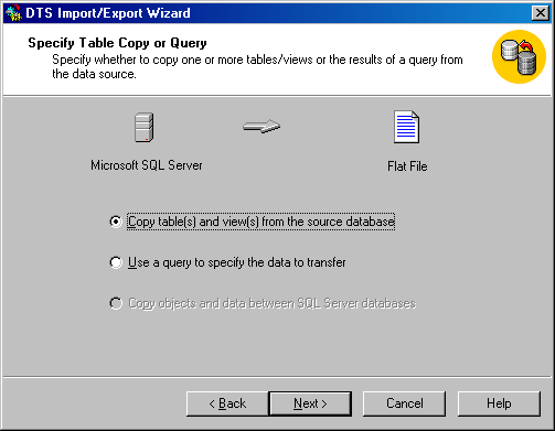   Specify Table Copy or Query (   )