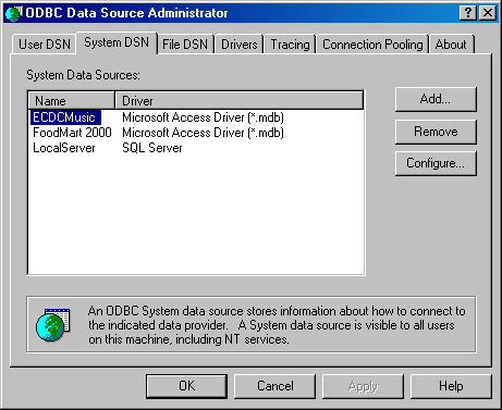   System DSN   ODBC Data Source Administrator
