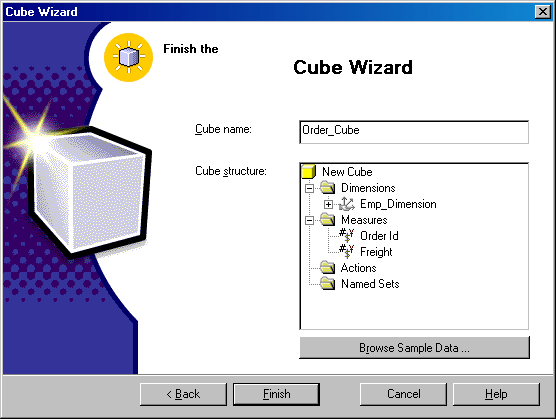  Finish the Cube Wizard (    )